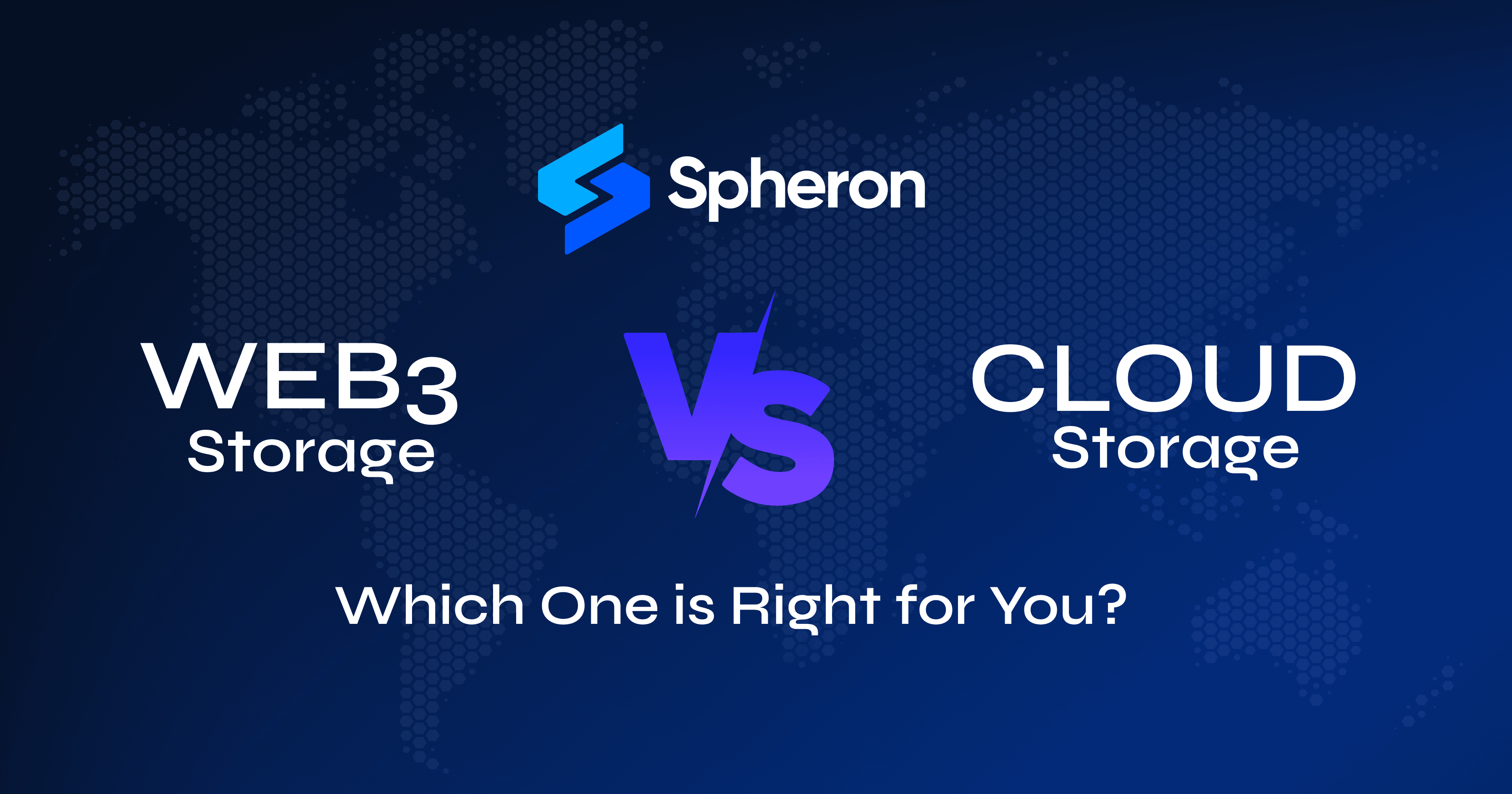 Web3 Storage vs Traditional Cloud Storage: Which One is Right for You?