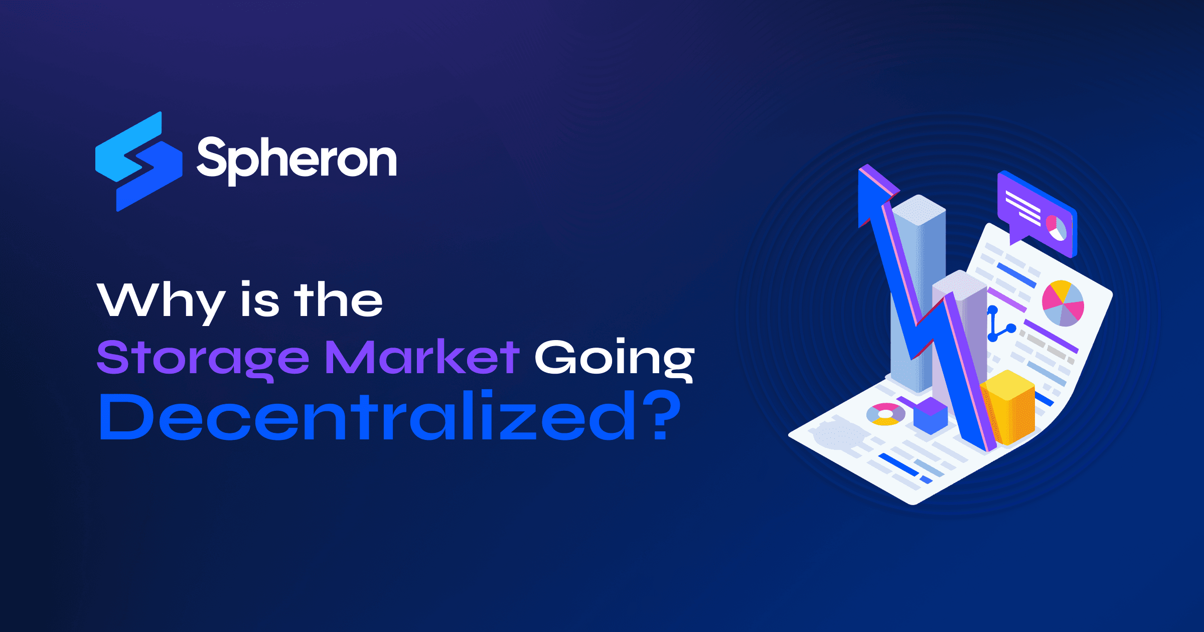 Why is the Storage Market Going Decentralized?