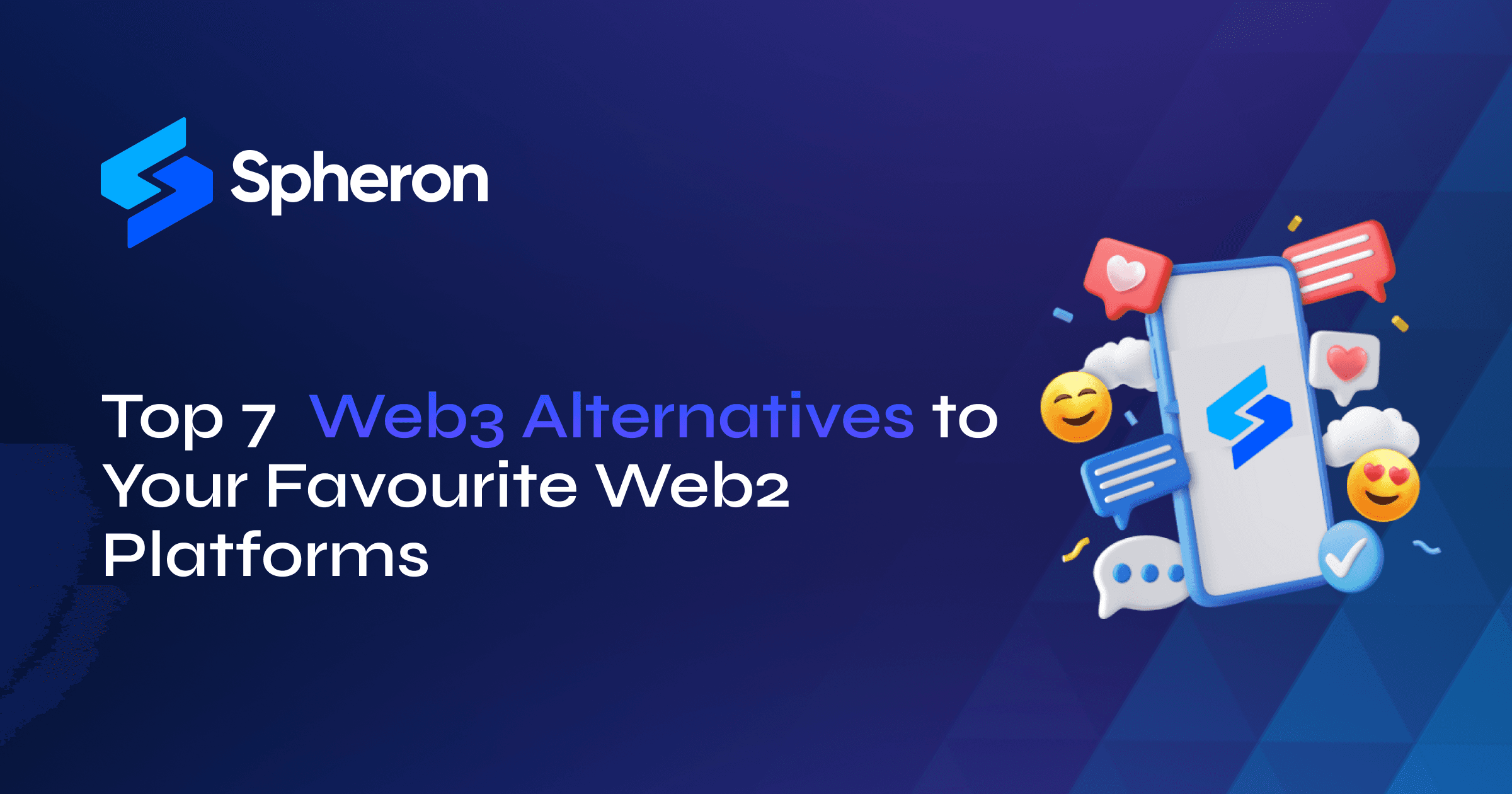 Top 7 Web3 Alternatives to Your Favourite Web2 Platforms 2024