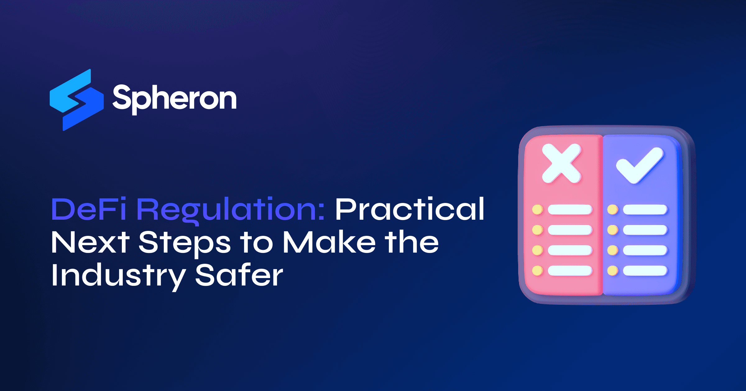 DeFi Regulation: Practical Next Steps to Make the Industry Safer