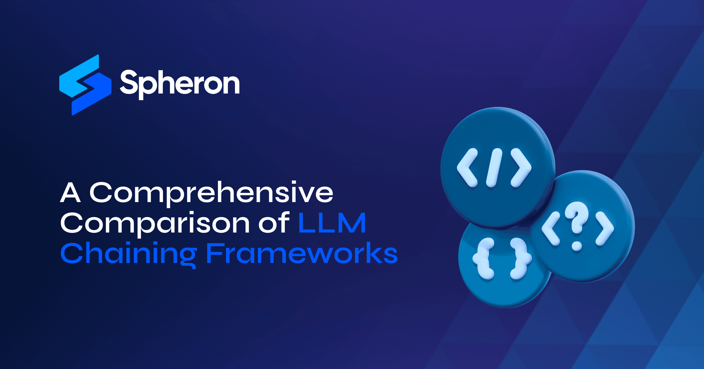 A Comprehensive Comparison of LLM Chaining Frameworks