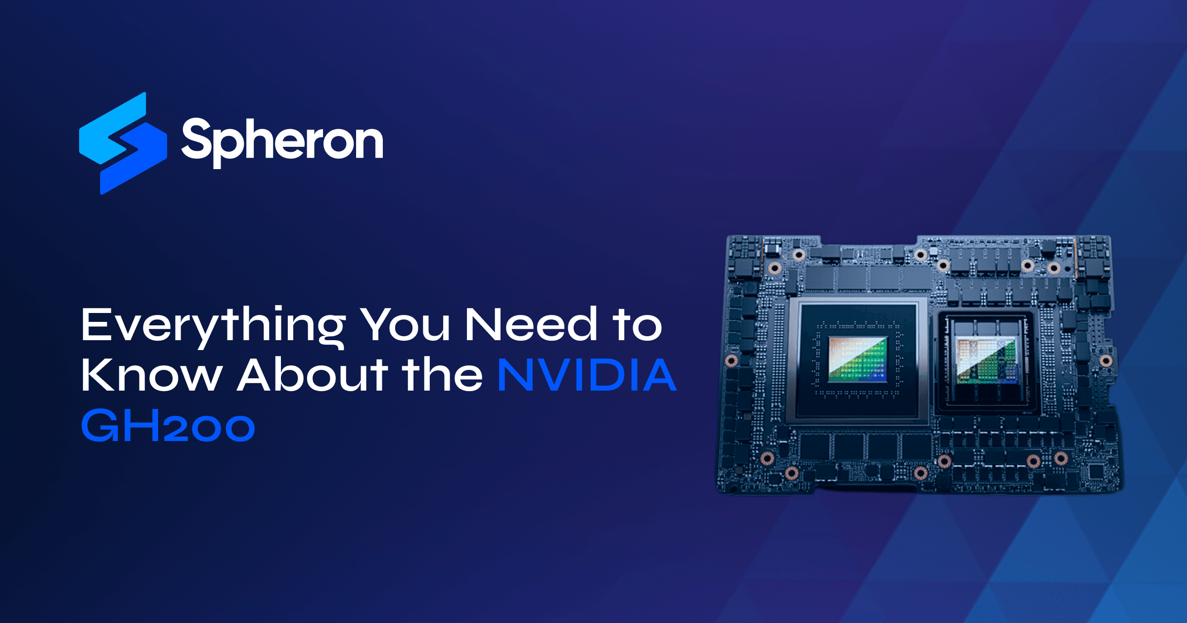 Everything You Need to Know About the NVIDIA GH200