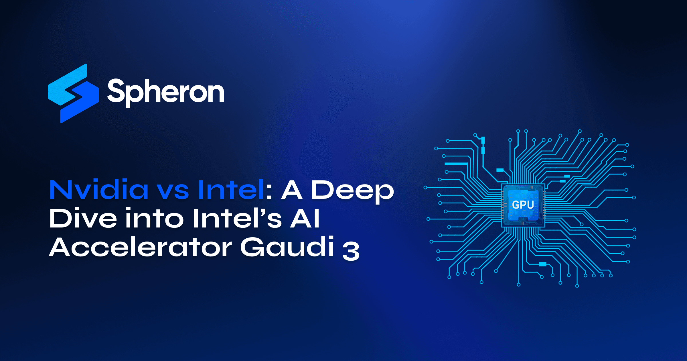 Nvidia vs Intel: A Deep Dive into Intel’s AI Accelerator Gaudi 3