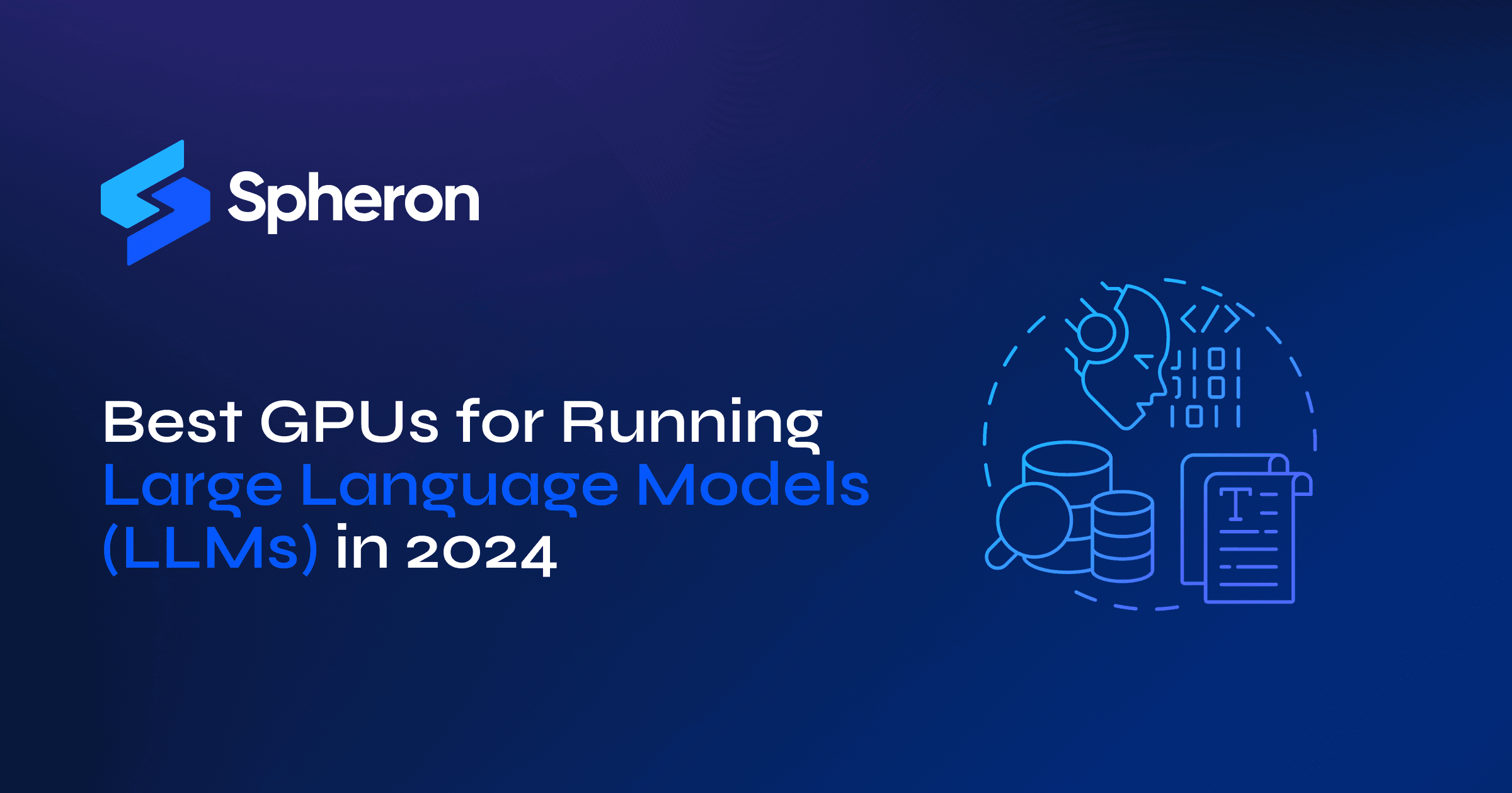 Best GPUs for Running Large Language Models (LLMs) in 2024