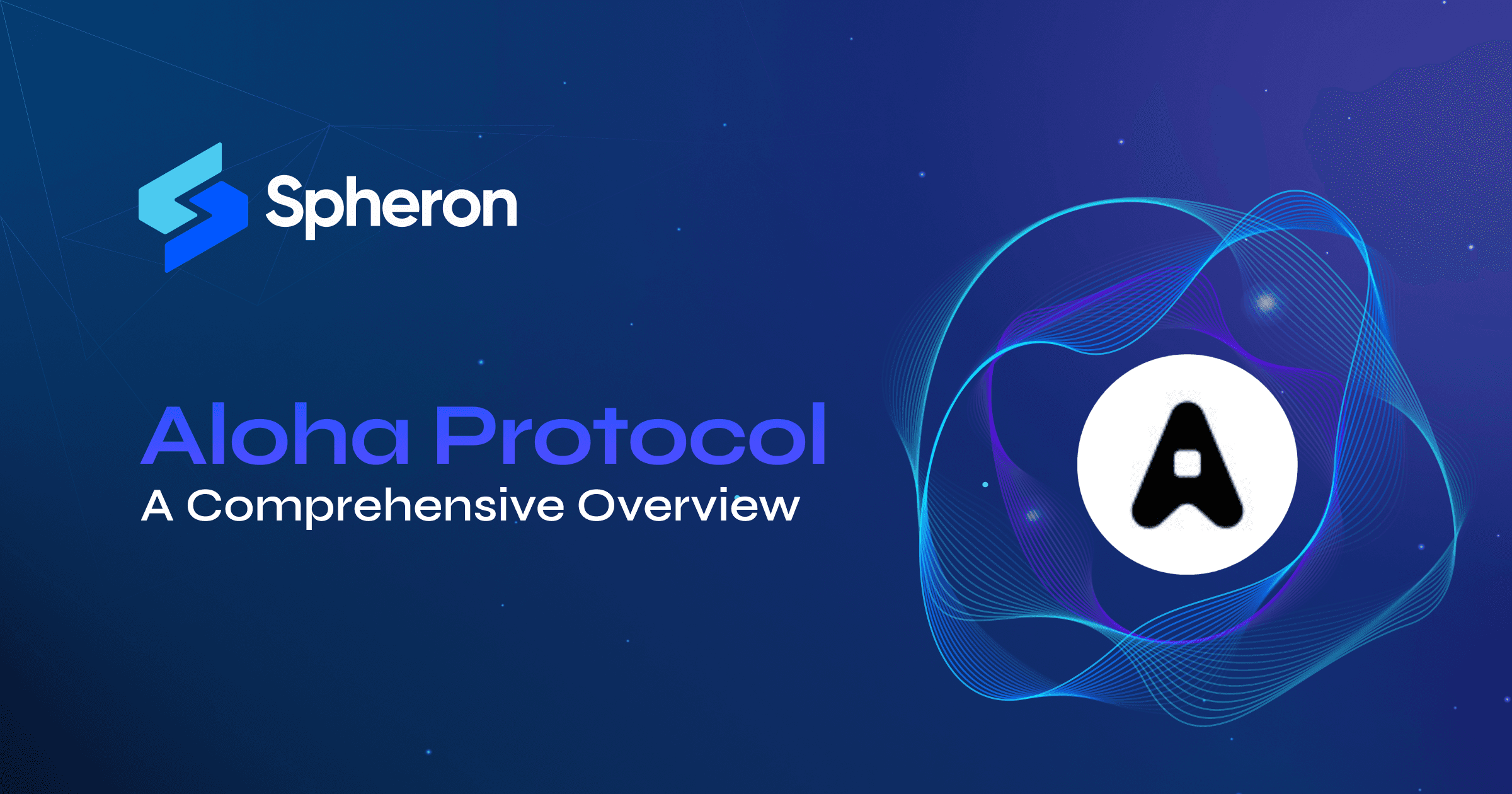 Aloha Protocol: A Comprehensive Overview