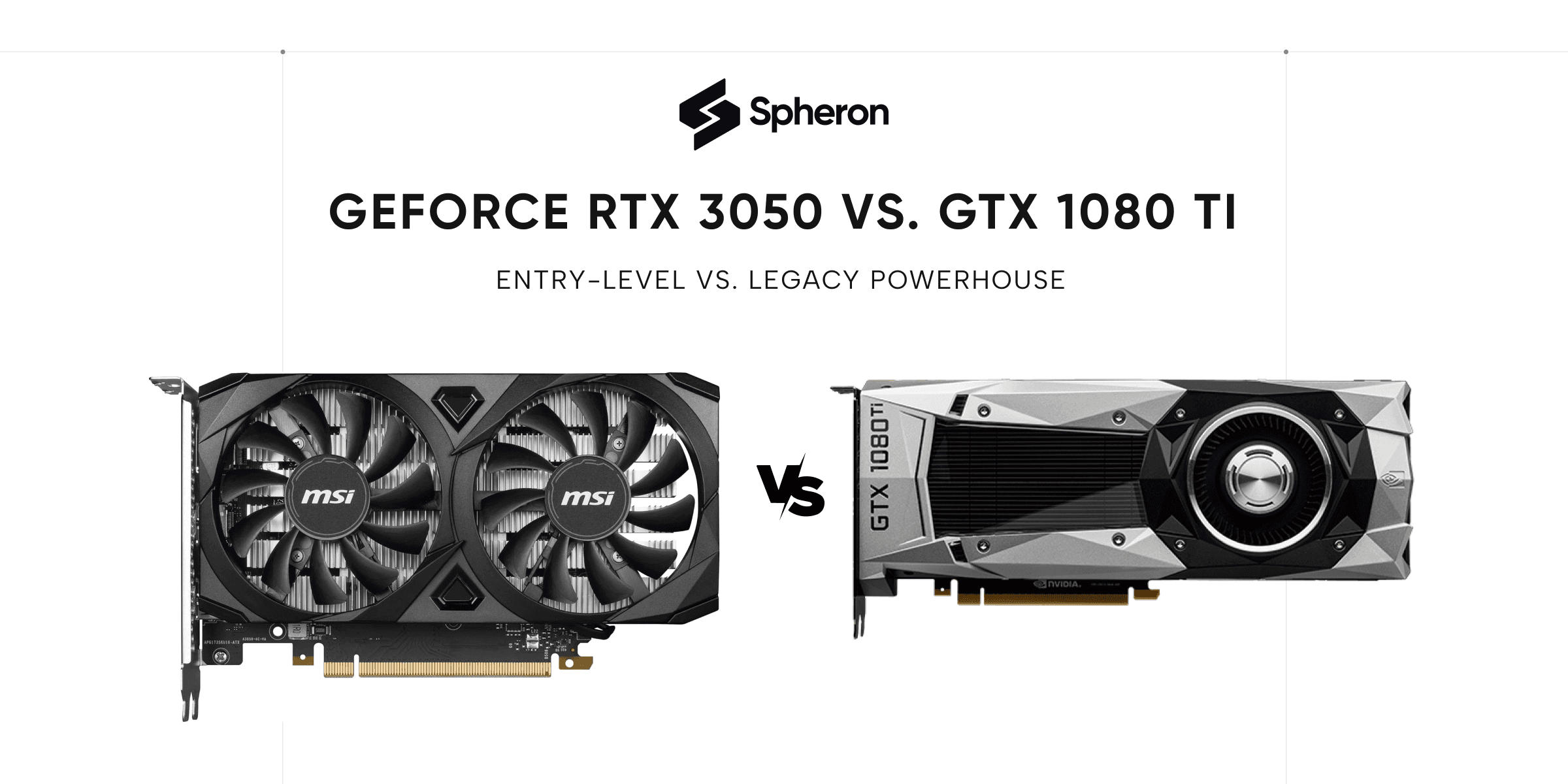 GeForce RTX 3050 vs. GTX 1080 Ti: Entry-Level vs. Legacy Powerhouse