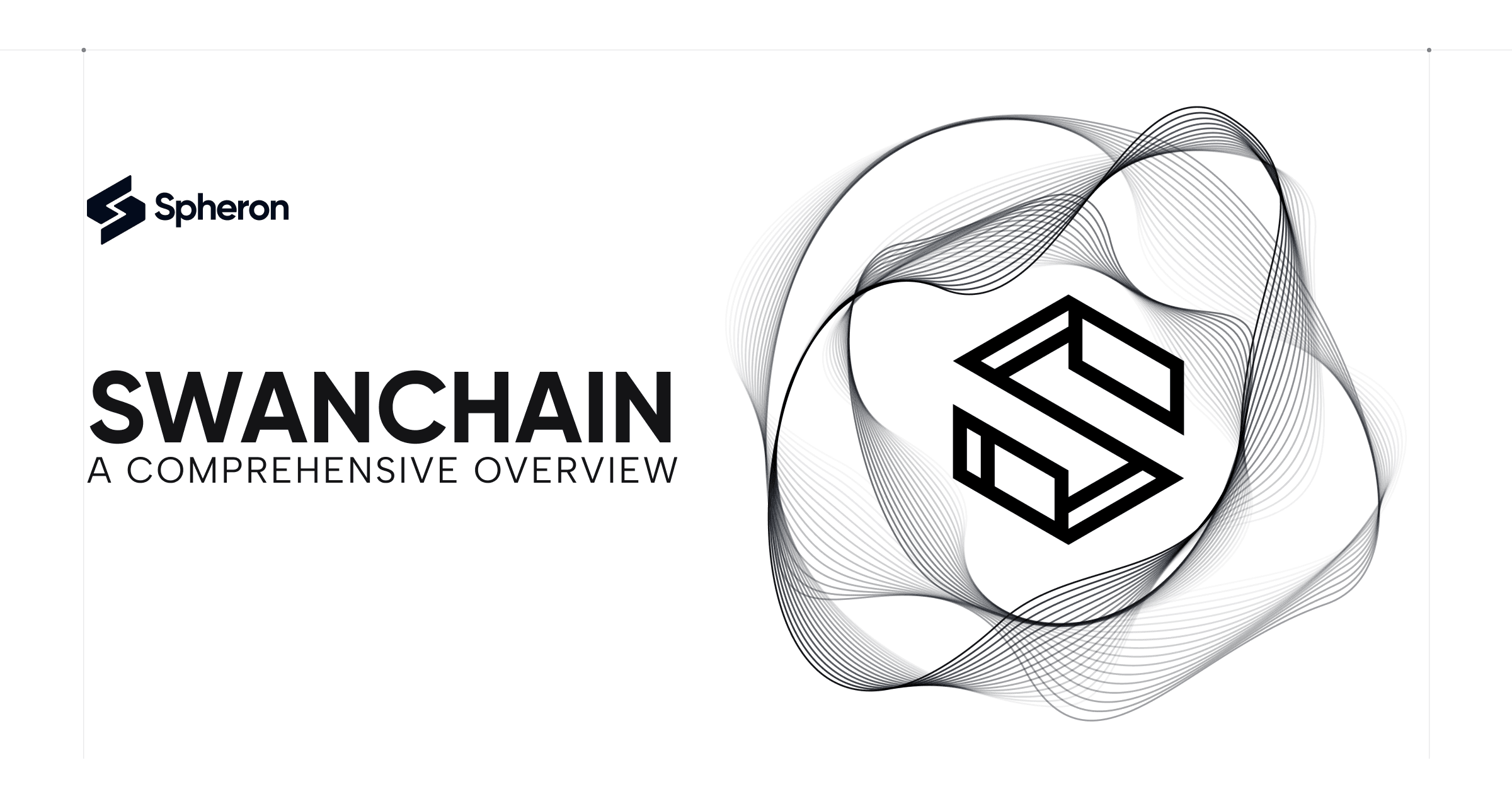 SwanChain: A Comprehensive Overview