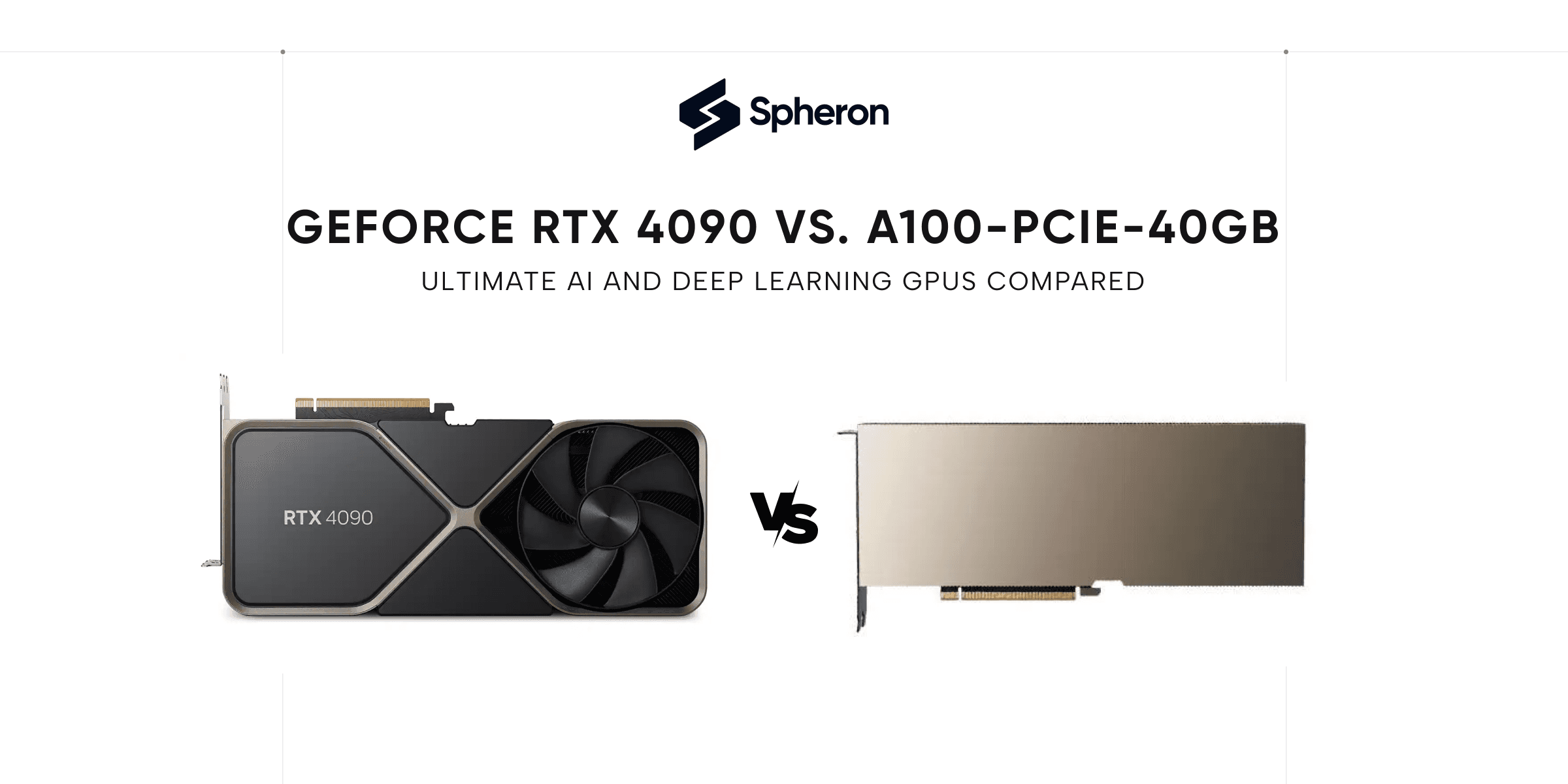GeForce RTX 4090 vs. A100-PCIE-40GB: Ultimate AI and Deep Learning GPUs Compared