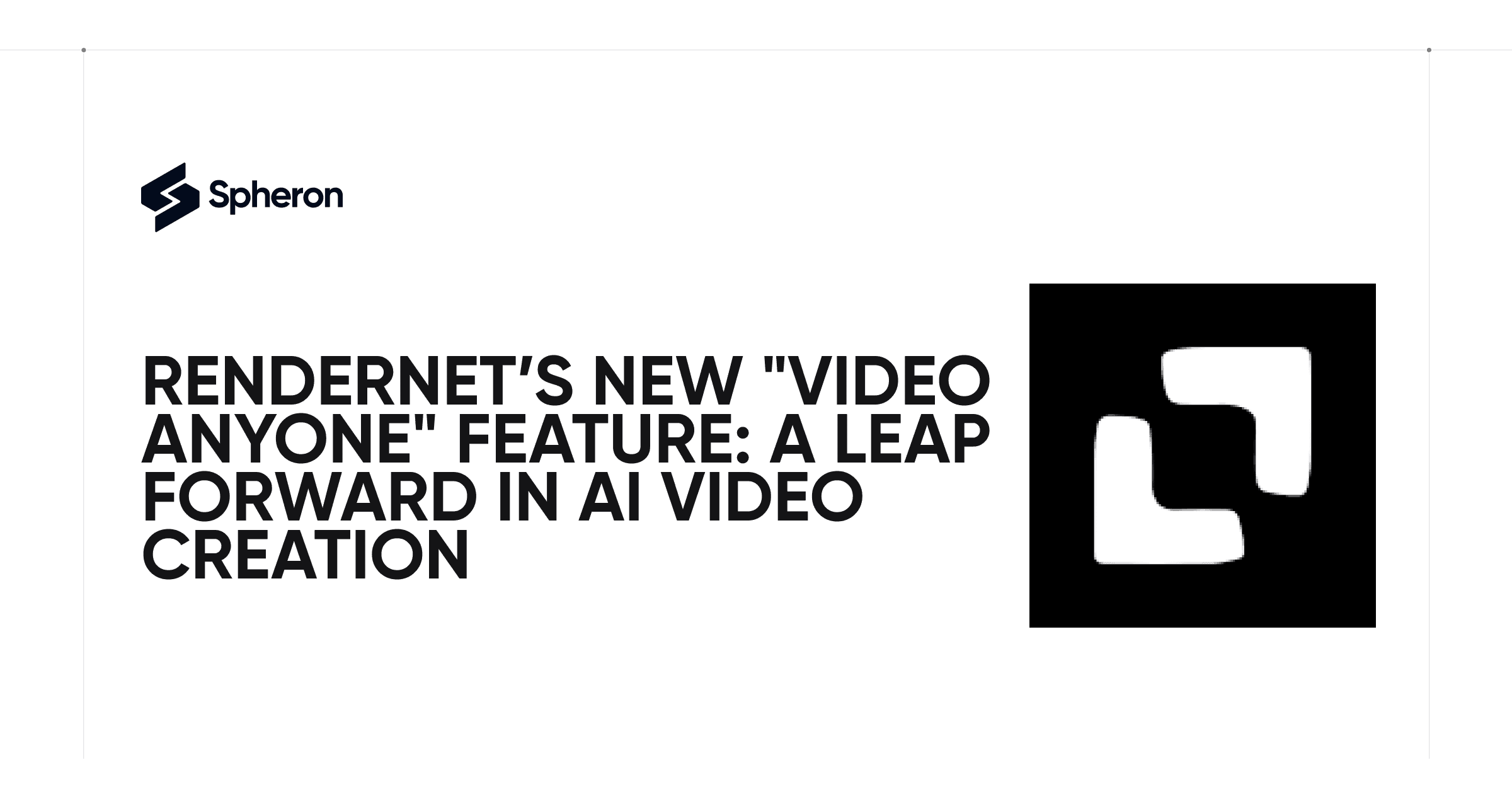 RenderNet’s New "Video Anyone" Feature: A Leap Forward in AI Video Creation