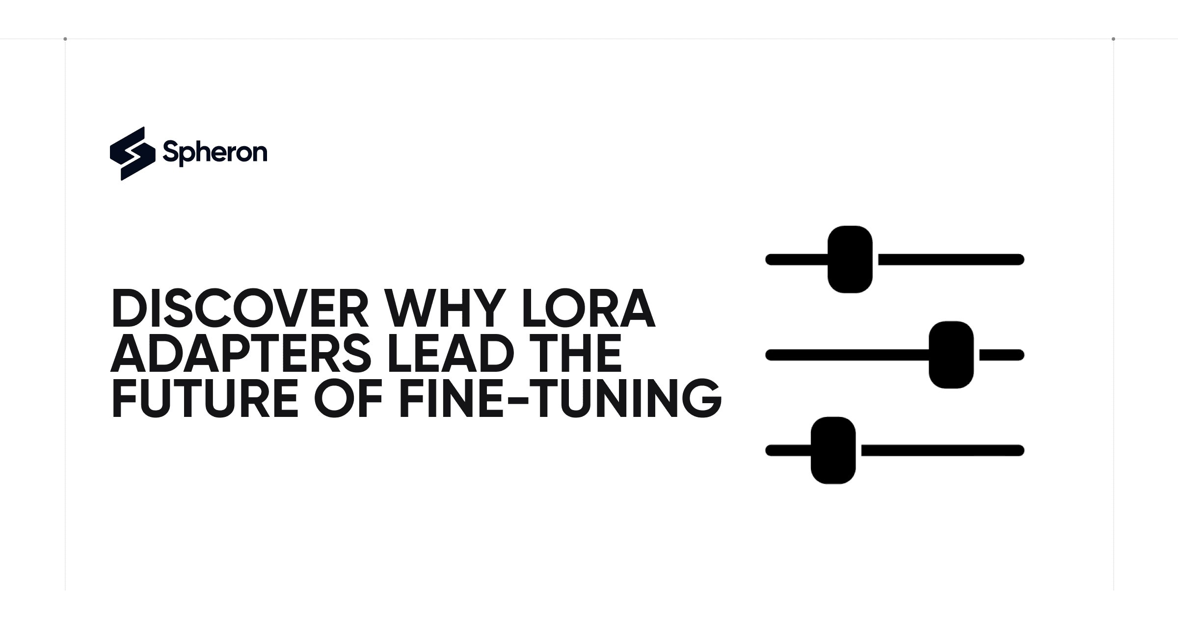 Discover Why LoRA Adapters Lead the Future of Fine-Tuning