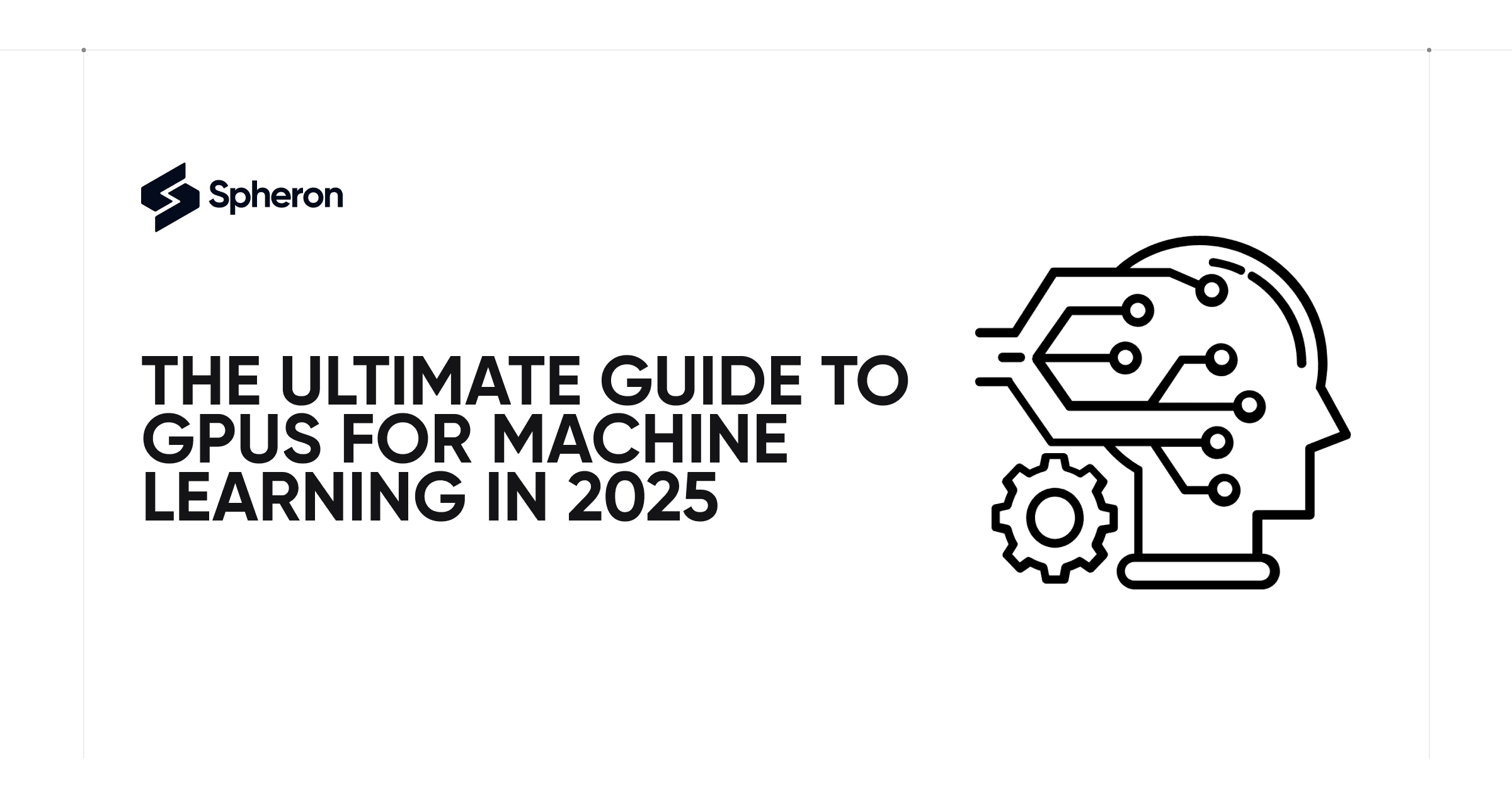 The Ultimate Guide to GPUs for Machine Learning in 2025