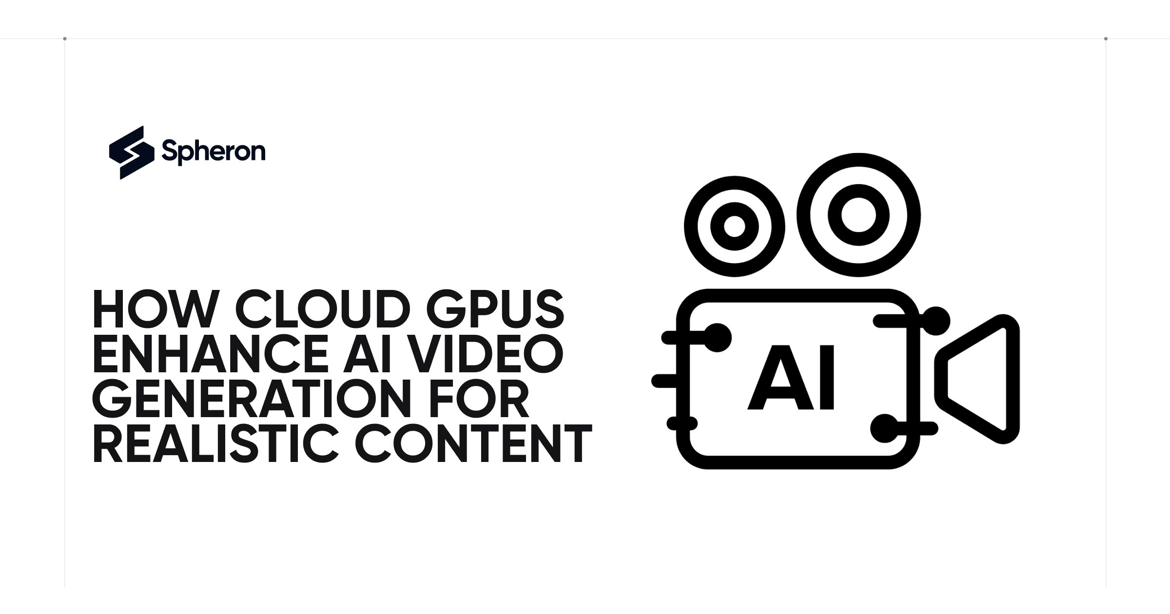 How Cloud GPUs Enhance AI Video Generation for Realistic Content