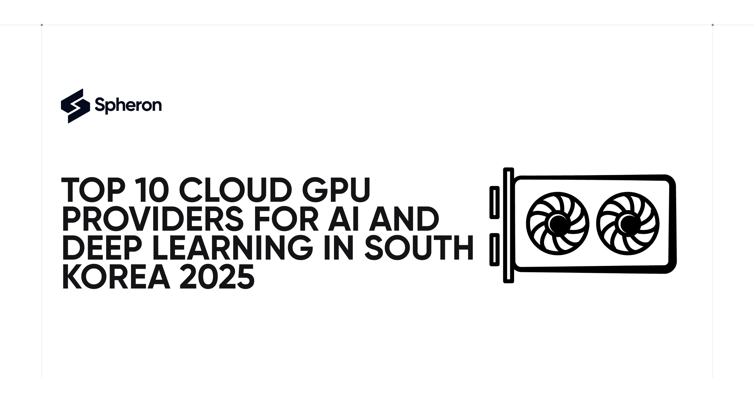 Top 10 Cloud GPU Providers for AI and Deep Learning in South Korea 2025