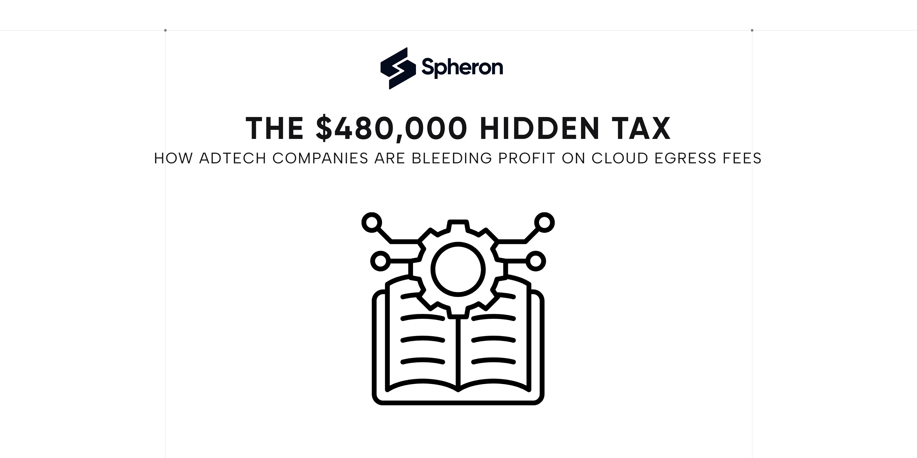 The $480,000 Hidden Tax: How Adtech Companies Are Bleeding Profit on Cloud Egress Fees