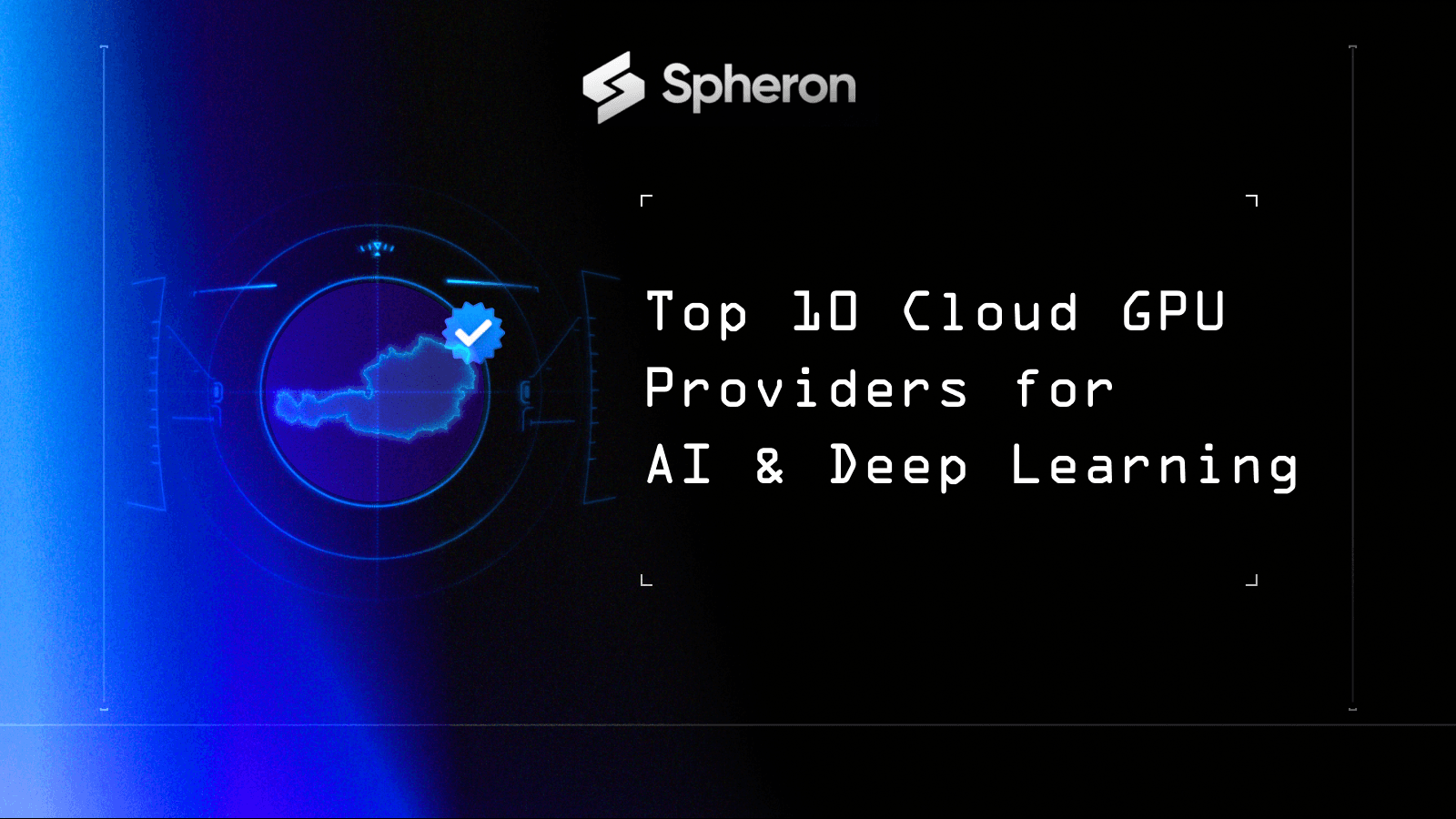 Top 10 Cloud GPU Providers for AI and Deep Learning