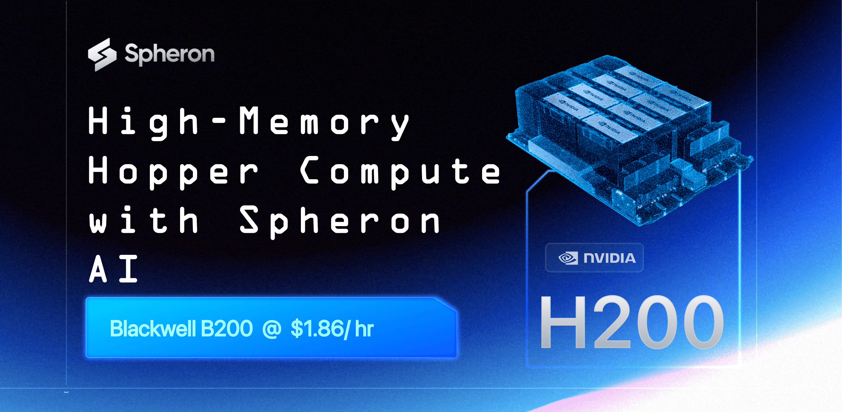 Rent NVIDIA H200 GPUs: High-Memory Hopper Compute with Spheron AI
